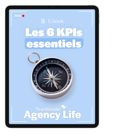 Les 6 KPIs essentiels d'une agence | Agency Life